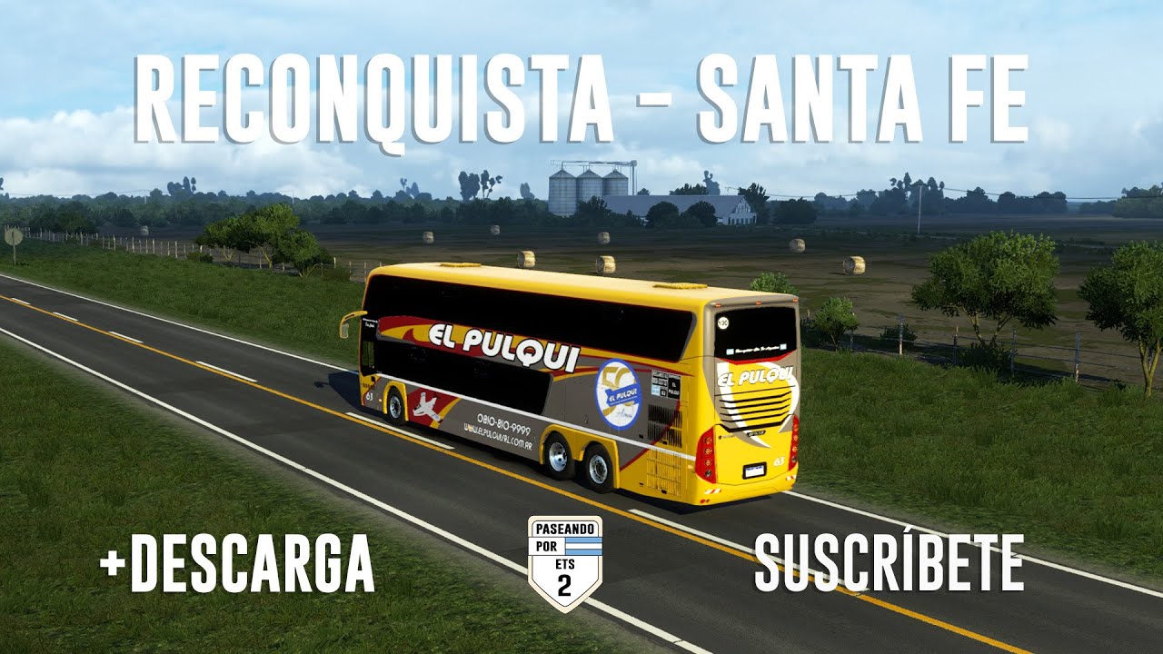 POR SANTA FE! 🚌 RECONQUISTA - SANTA FE DE LA VERA CRUZ!🚍| ETS 2 1.49 (Mapa Ceibo) #argentina