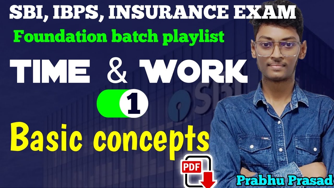 Time and work | Basic to advance | Prabhu Prasad Quants |