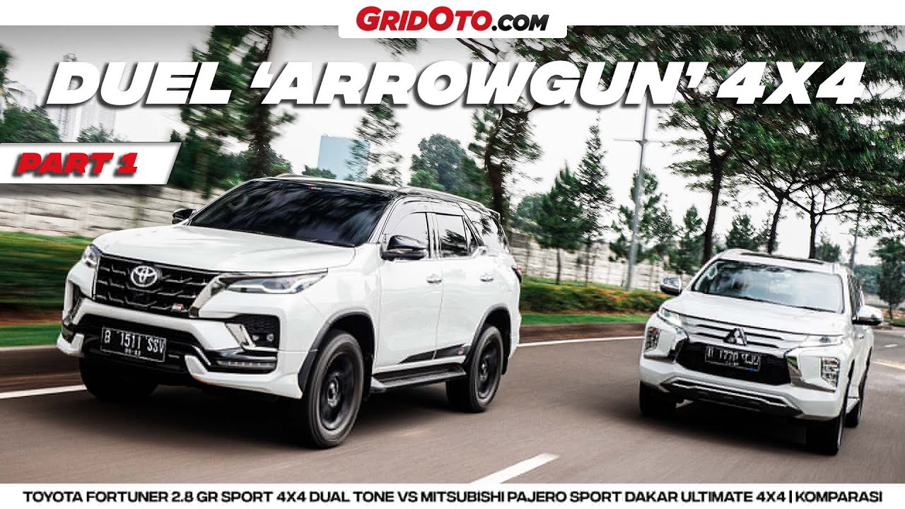 Fortuner 2.8 4x4 vs Pajero Sport Dakar Ultimate 4x4, Duel Raja Large SUV | Komparasi | GridOto