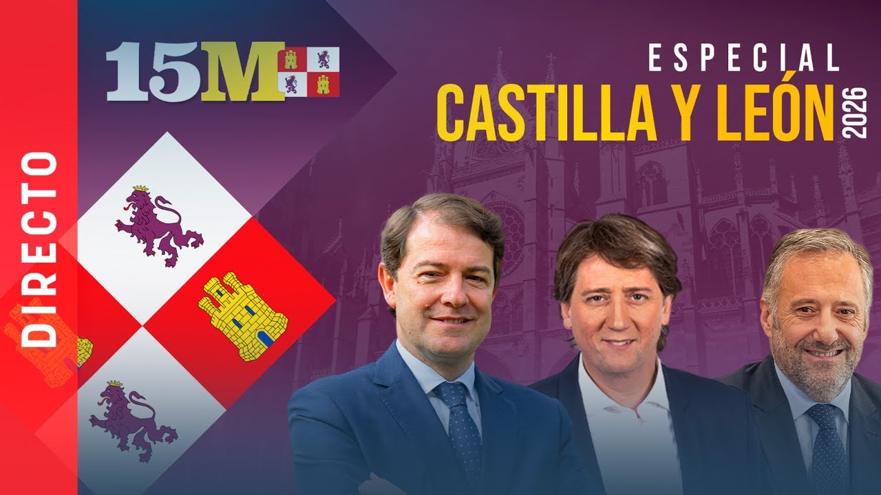 🔴DIRECTO | ESPECIAL CASTILLA Y LEÓN