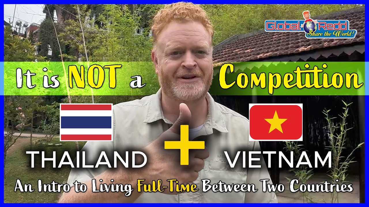 THAI-ETNAM: How I Live Full-Time in Vietnam & Thailand | Expat Life Series Intro (2025)