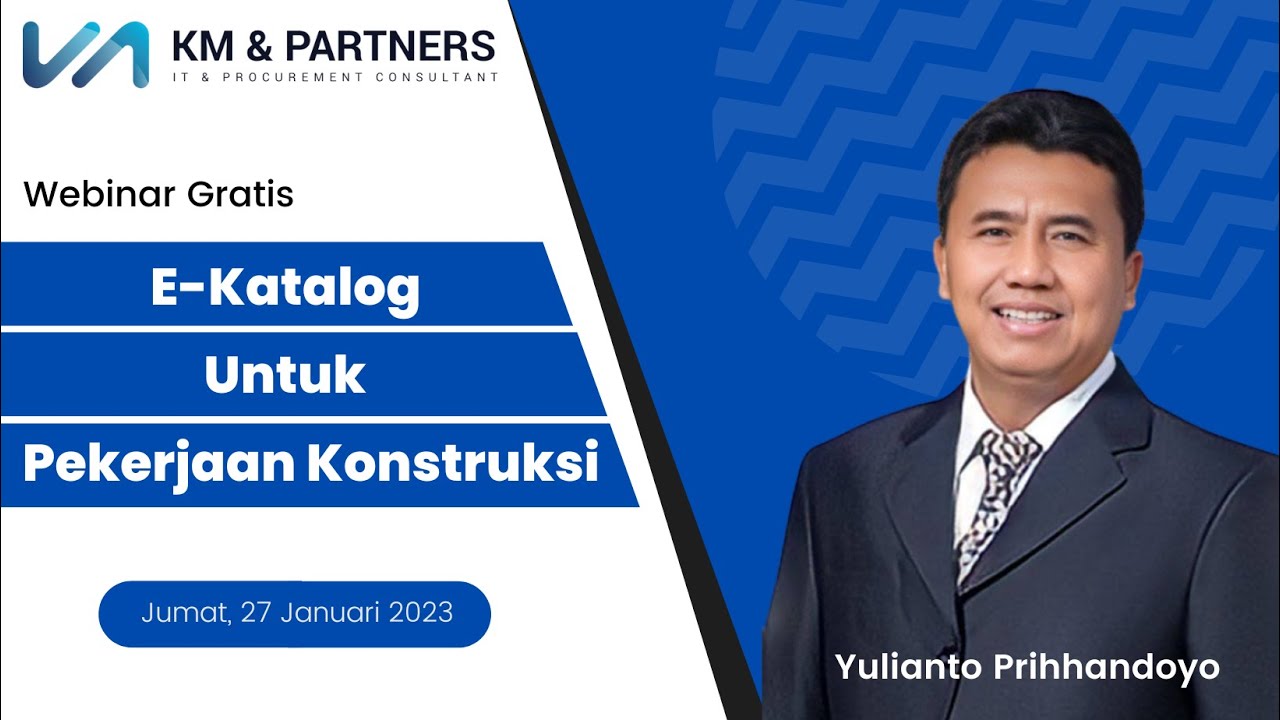 Webinar E-Katalog untuk Pekerjaan Konstruksi
