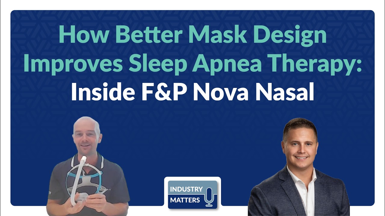 How Better Mask Design Improves Sleep Apnea Therapy: Inside F&P Nova Nasal | Industry Matters