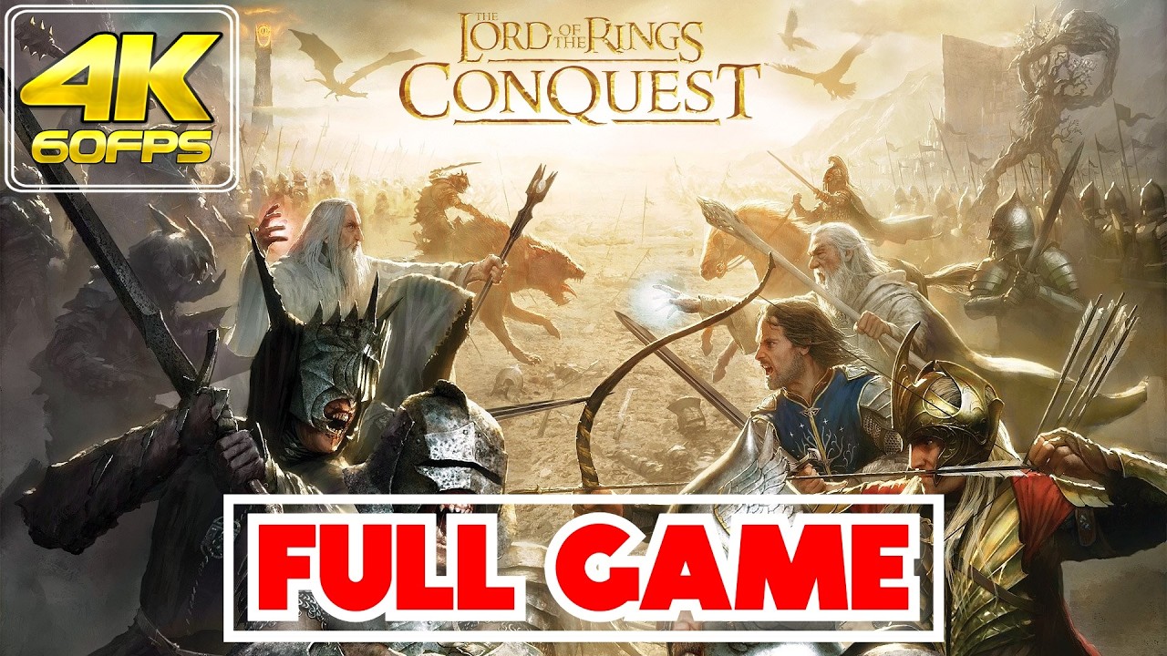 The Lord of the Rings: Conquest | 𝗙𝗨𝗟𝗟 𝗚𝗔𝗠𝗘 | Gameplay/Walkthrough [NO COMMENTARY/RTX 3090/60FPS/4K]