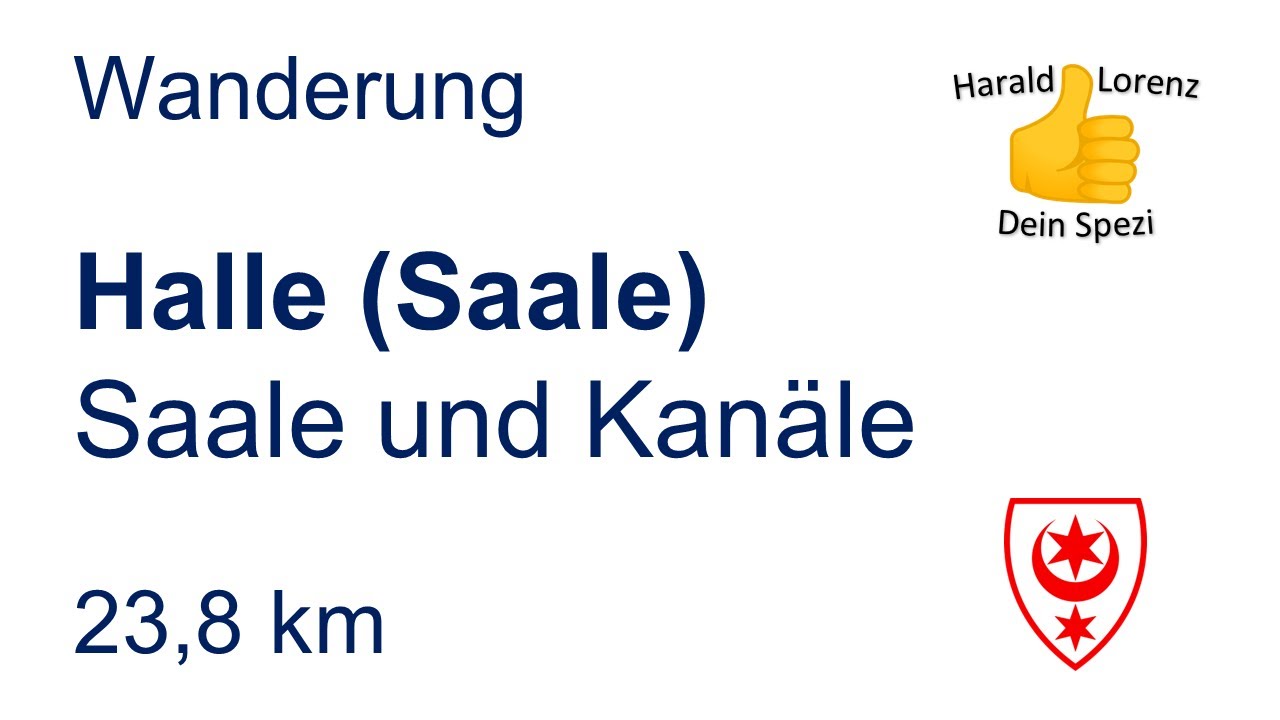 Wanderung Halle (Saale) 2023 - Saale und Kanäle
