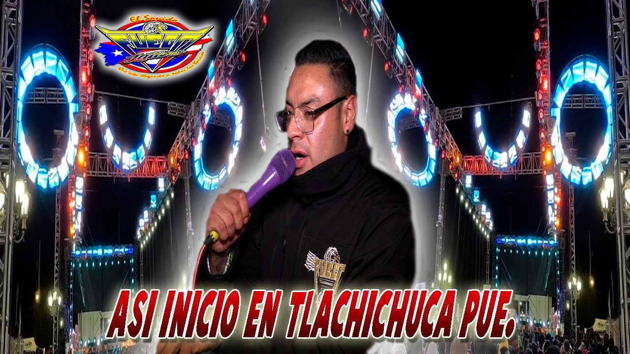Así se Presentó Sonido FUEGO LATINO en Tlachichuca Puebla Diciembre 2025