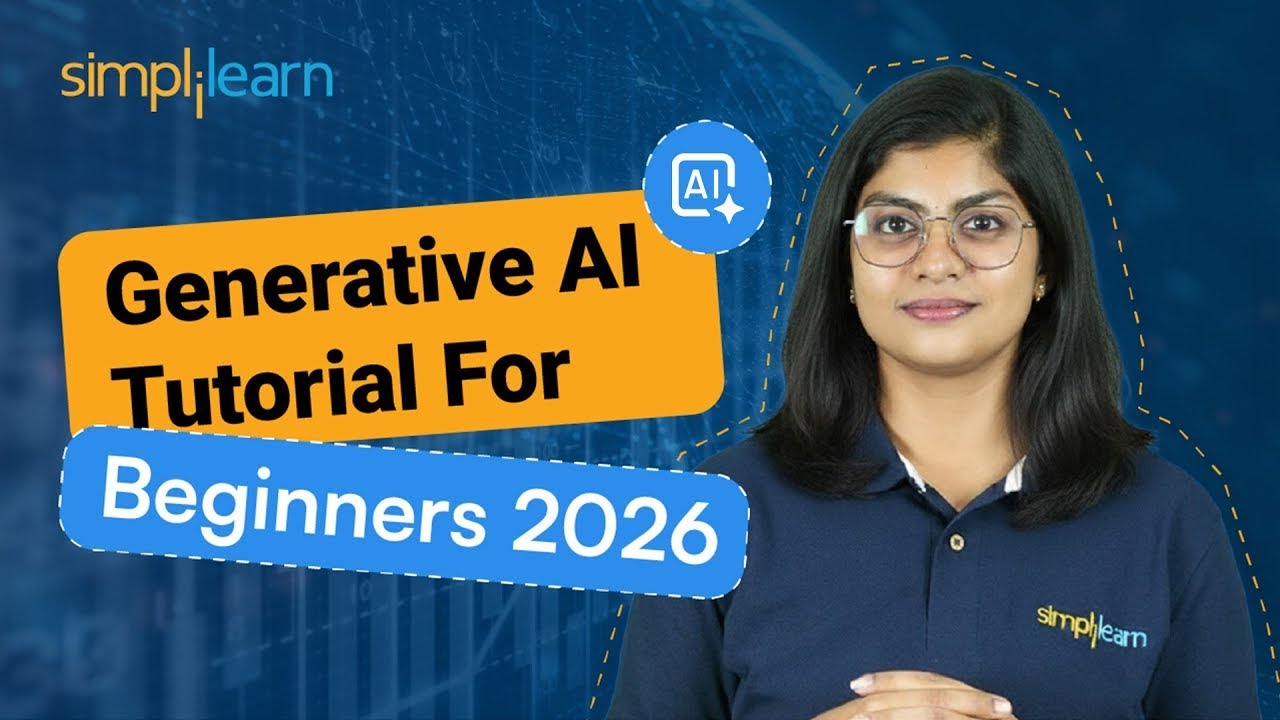 Generative AI For Beginners 2026 | Generative AI Course For Beginners | GenAI Tutorial | Simplilearn