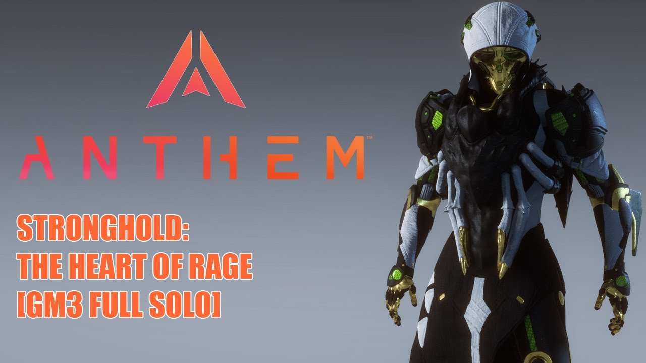 [Anthem] Interceptor: The Heart Of Rage - Stronghold (Full Solo) [GM3 - v1.7.0]