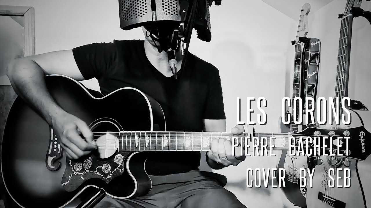 Les corons - Pierre BACHELET - Cover by Seb