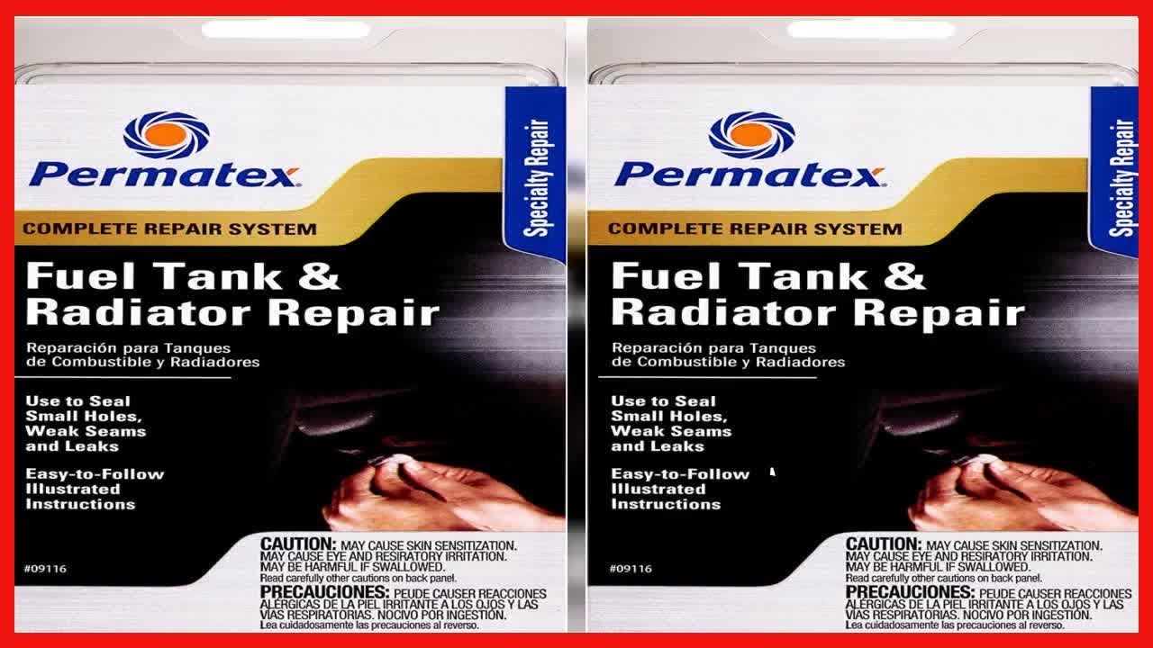 Great product -  Permatex 09116 Fuel Tank and Radiator Repair Kit