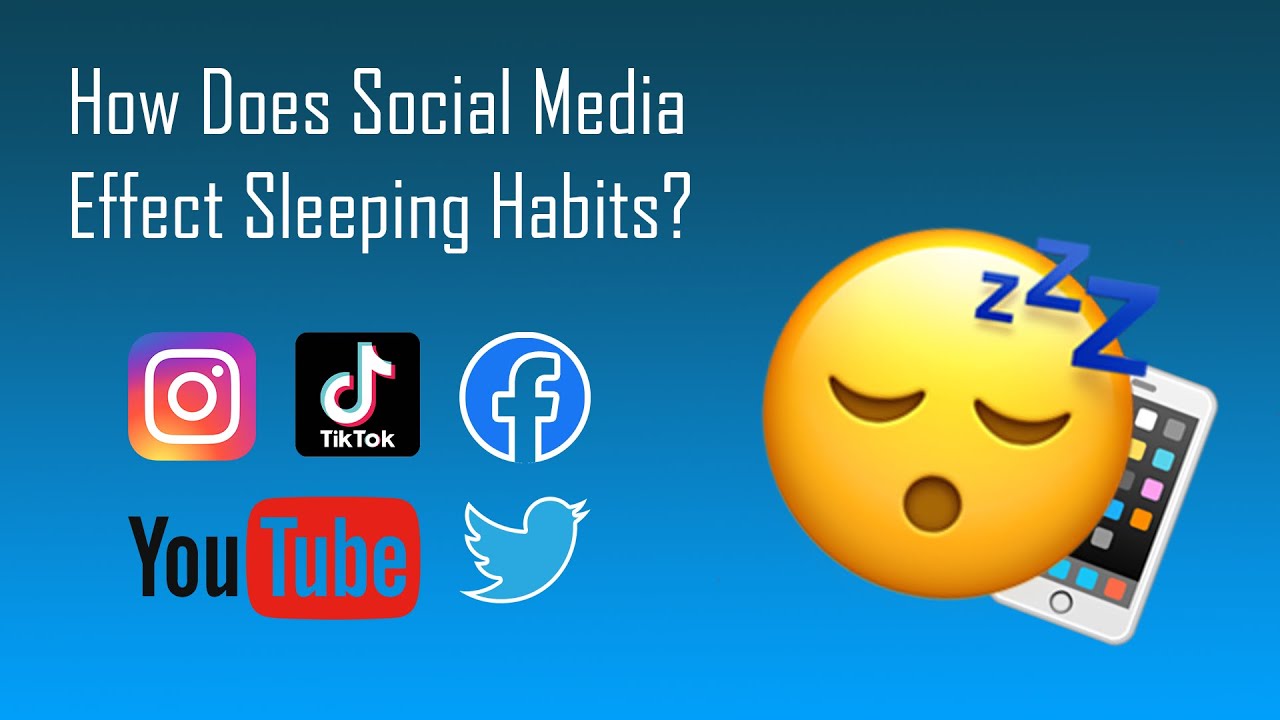 How Does Social Media Effect Sleep Habits