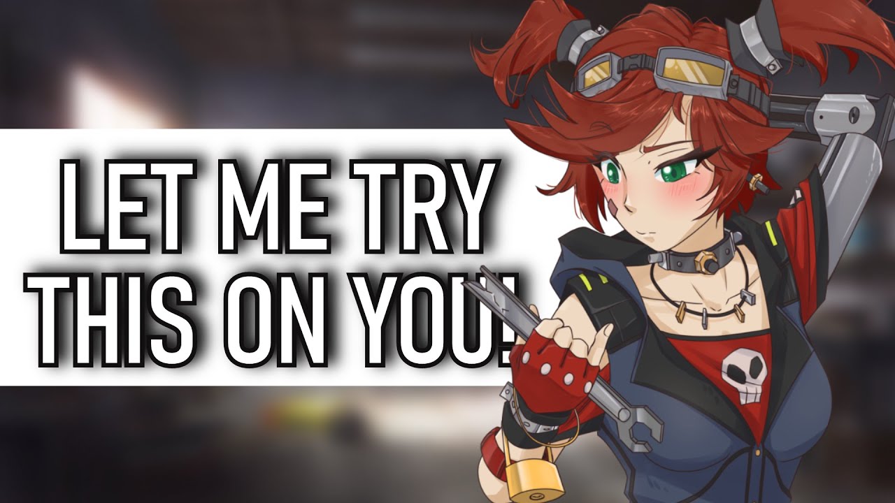 Fixing You Up Into Deathtrap! (Borderland 2 Gaige Audio Roleplay)