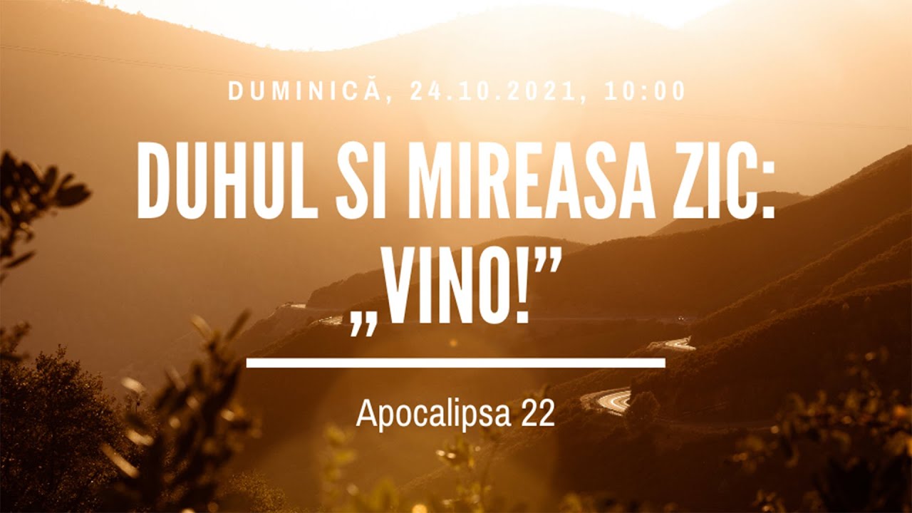 Sfânta Treime Brăila - 24 Octombrie 2021 - Iosua Faur - Apocalipsa 22