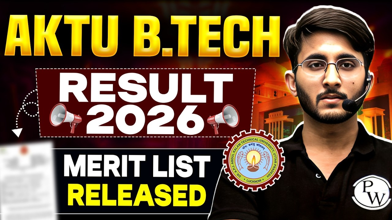 AKTU B.Tech Final Result 2026 Declared | Top 10 Merit List PDF Released | Check Branch Wise Toppers