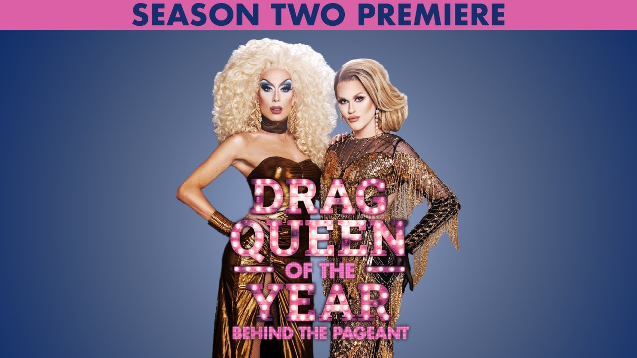 Behind The Drag Queen Of The Year Pageant Competition Award Competition Season 2 Premiere - Full Ep