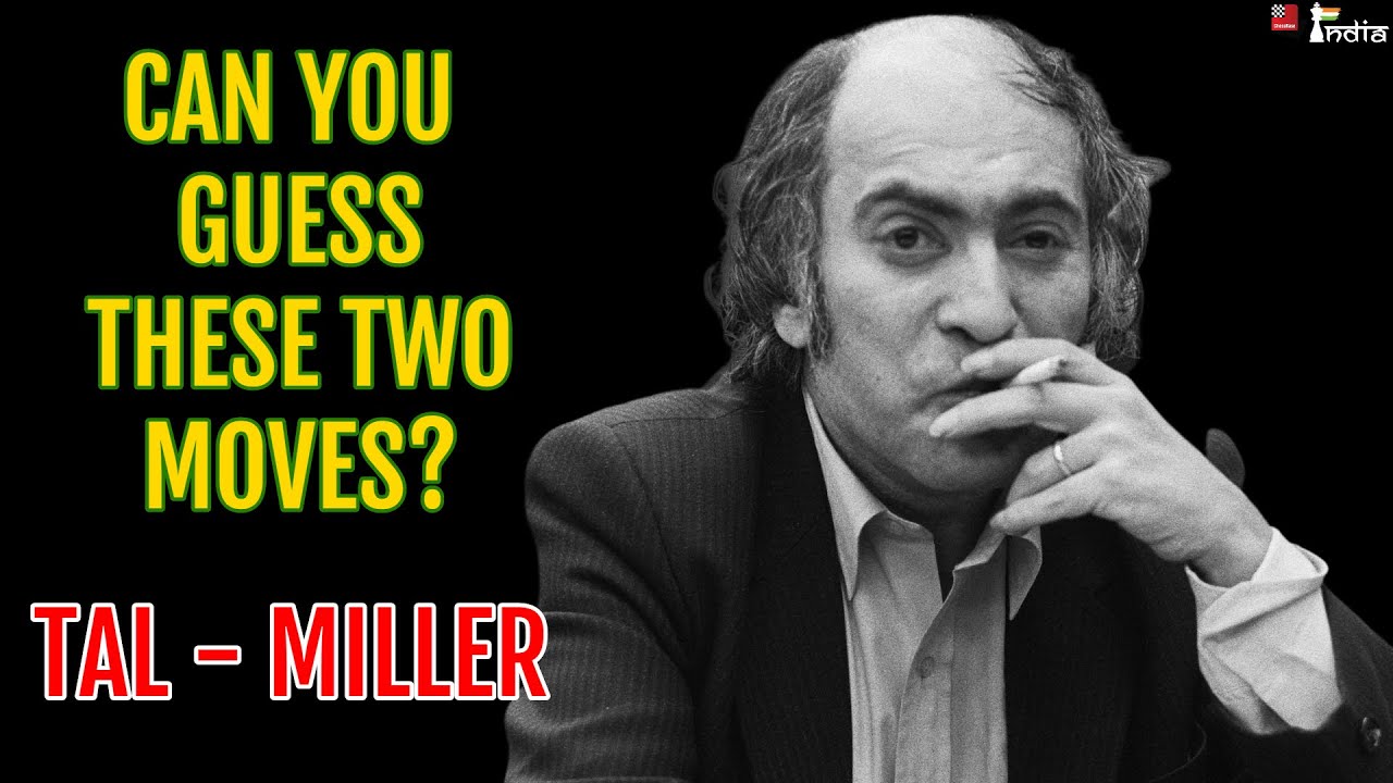 Mikhail Tal plays two unbelievable moves back to back! | Tal vs Miller, 1988