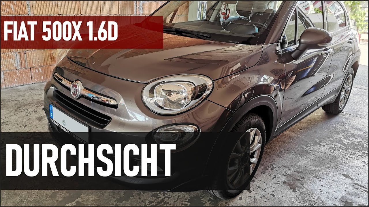 Fiat 500x 1.6D | Der Mängel Check | v.172 🕵🏻