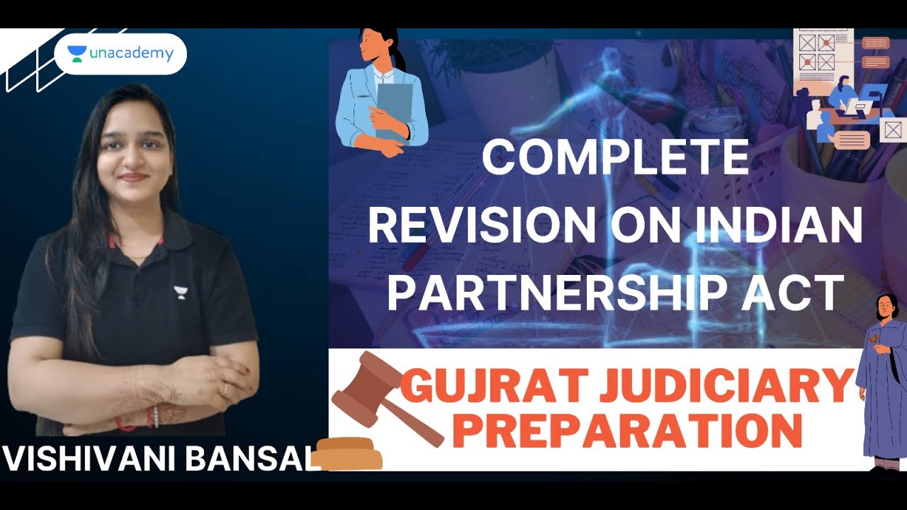 Revision On Partnership Act For GJS | Vishivani Bansal | Let's crack Judiciary exams with Unacademy