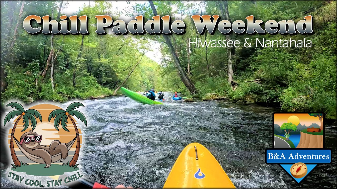 Chill Paddle Weekend
