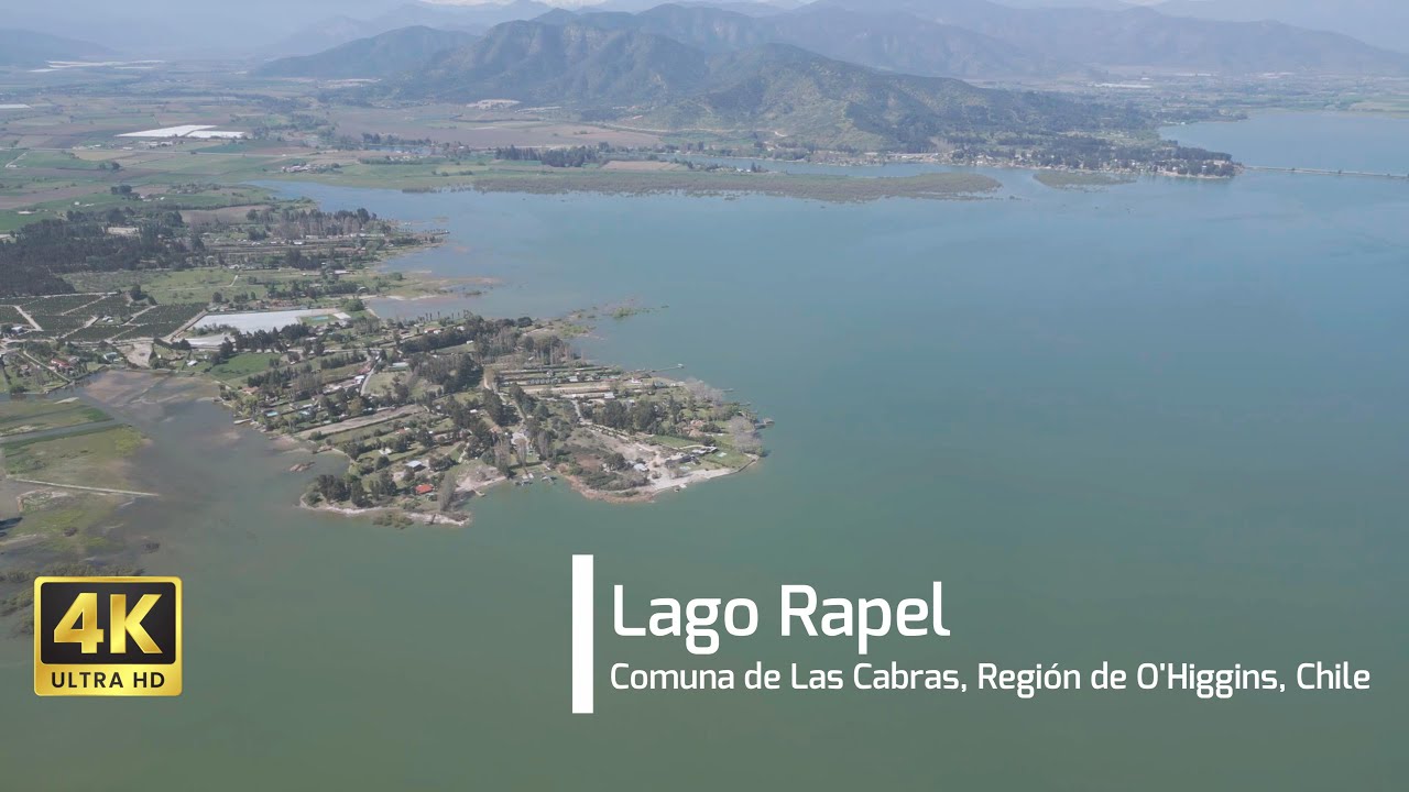 4K | Lago Rapel | Comuna de Las Cabras | Región de O'Higgins | Chile