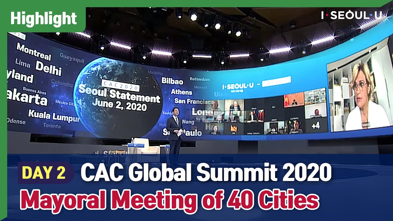 [HIGHLIGHT] CAC2020 | Mayoral Meeting | CAC(Cities Against COVID-19) Global Summit
