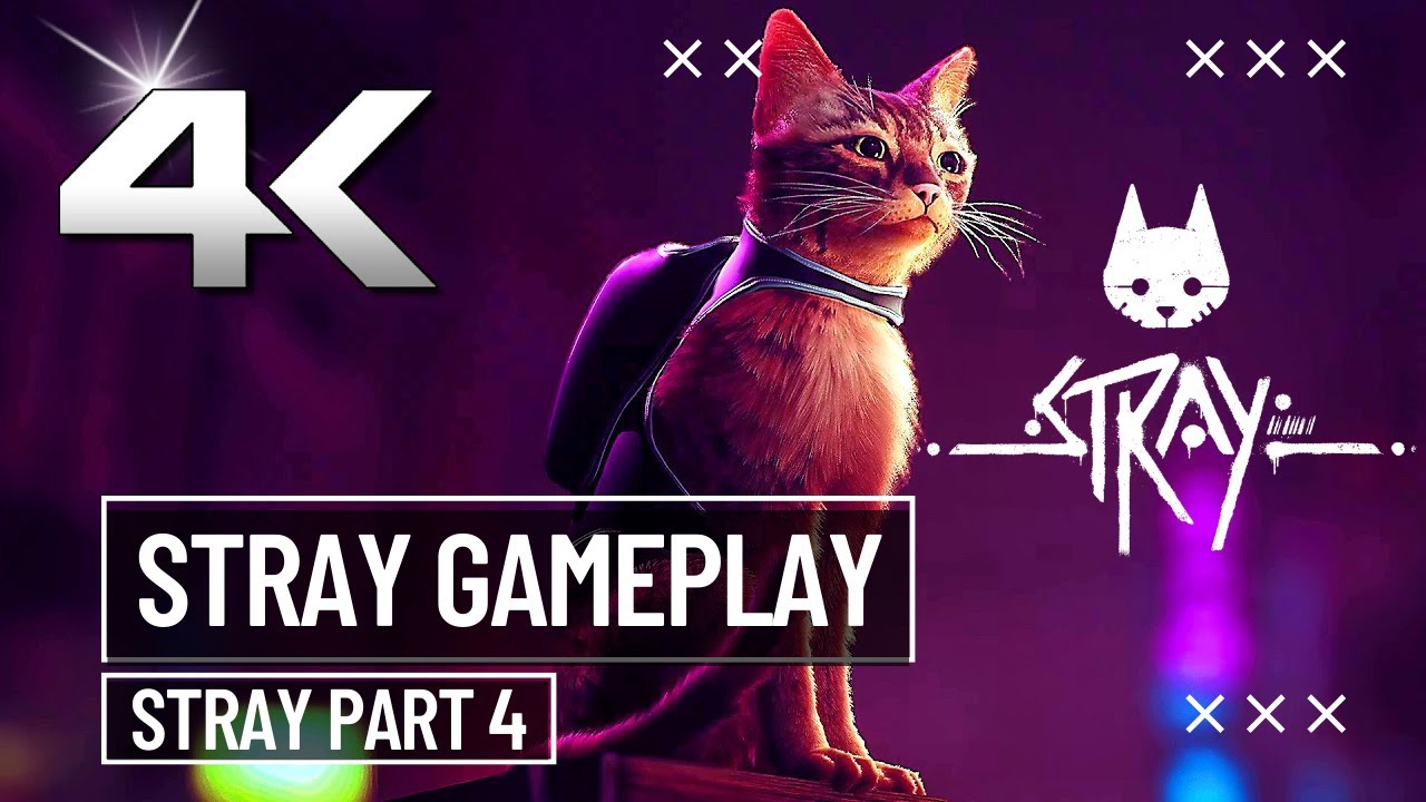 Stray Gameplay: A Stray Walkthrough | Stray Part 4