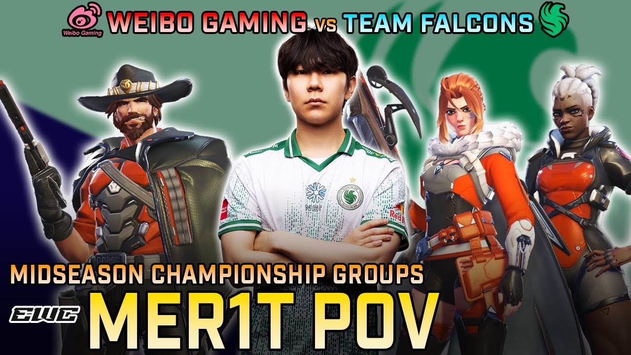 [ Mer1t ] Weibo Gaming vs Team Falcons | OWCS Midseason Championship Groups