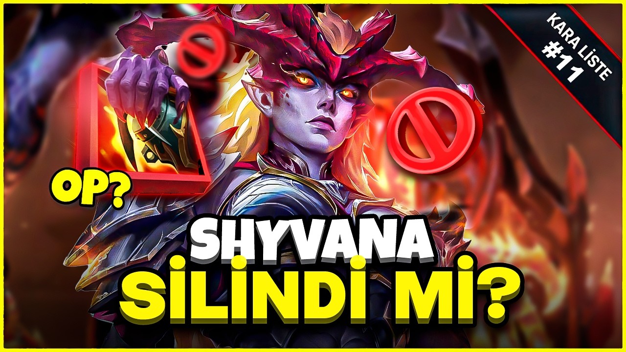 ÖYLE BİR SHYVANA BUİLDİ YAPTIM Kİ... | KARA LİSTE #11