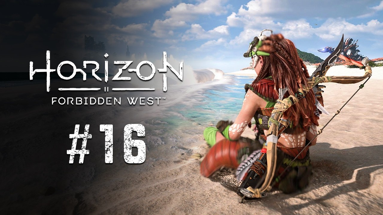 Прохождение Horizon Forbidden West #16 | Новый лук и Высший Громозев