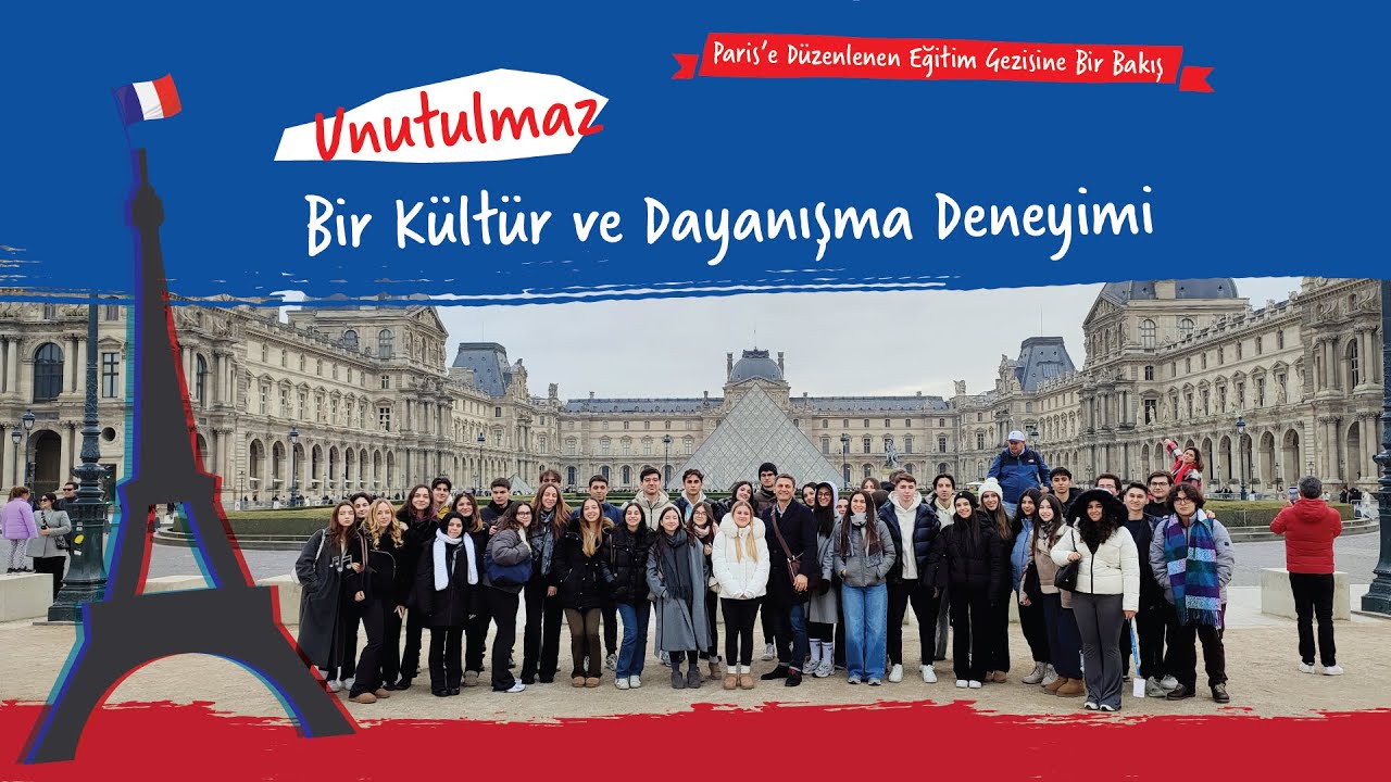 Paris’e Düzenlenen Eğitim Gezisine Bir Bakış...