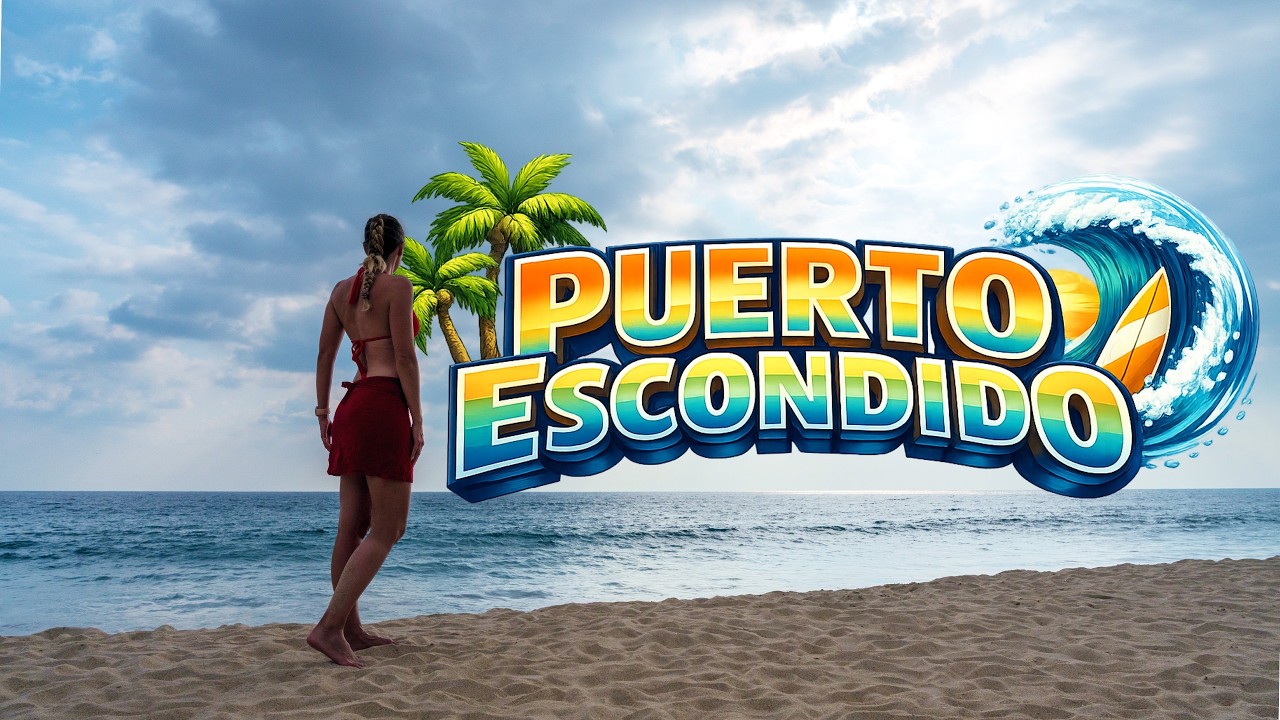 MEXIQUE 🇲🇽 : Guide complet Les plus belles plages de Puerto Escondido