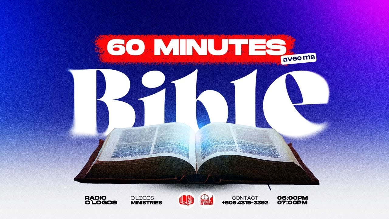 Radio O'Logos | 60 Minutes avec ma Bible | Levitik 17 - 25 | Pasteur Frantz Dorvil | 16 Février 2026