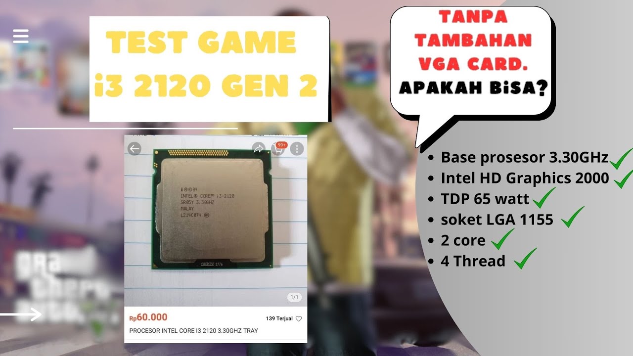 Test Main Game Intel Core i3 2120 Gen 2 Tanpa VGA Card