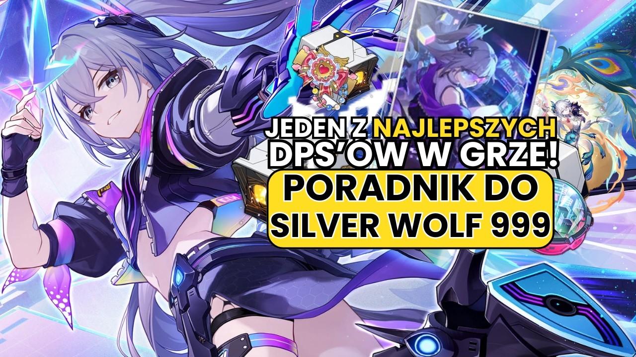 Ona jest po prostu BROKEN! | Poradnik do Silver Wolf 999