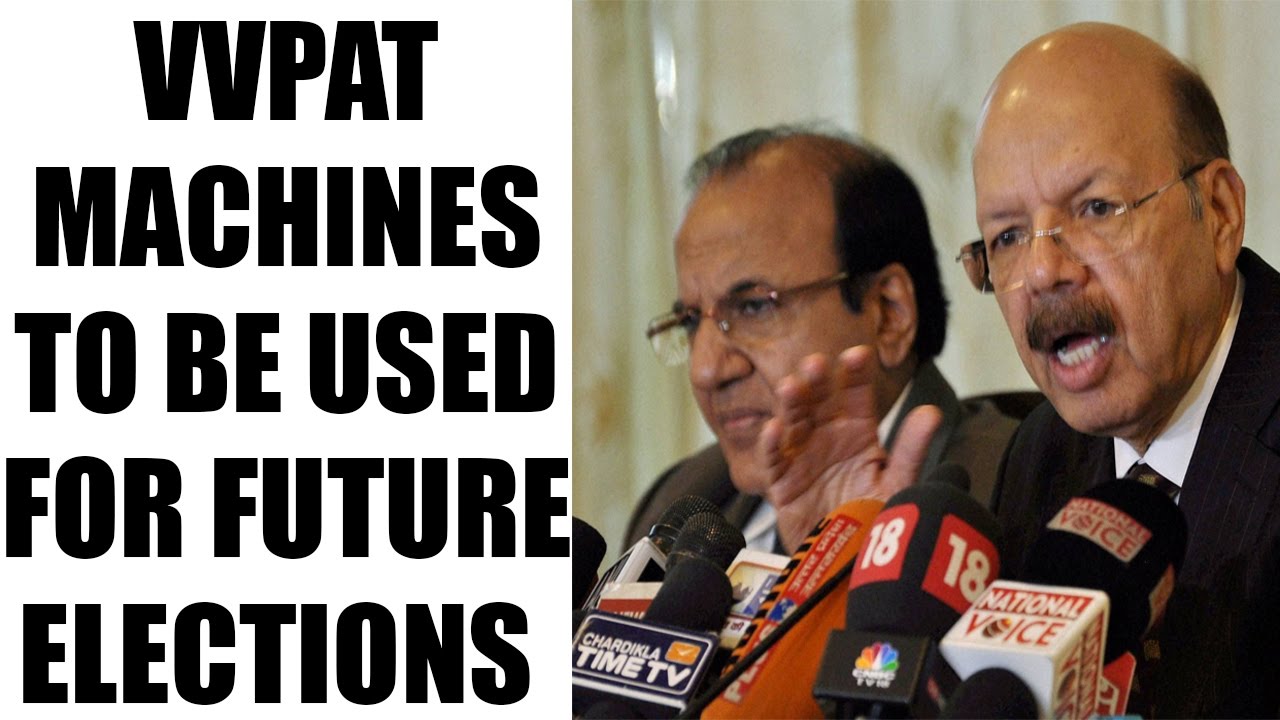 EVM row: EC says, VVPAT machines to be used for future elections | Oneindia News