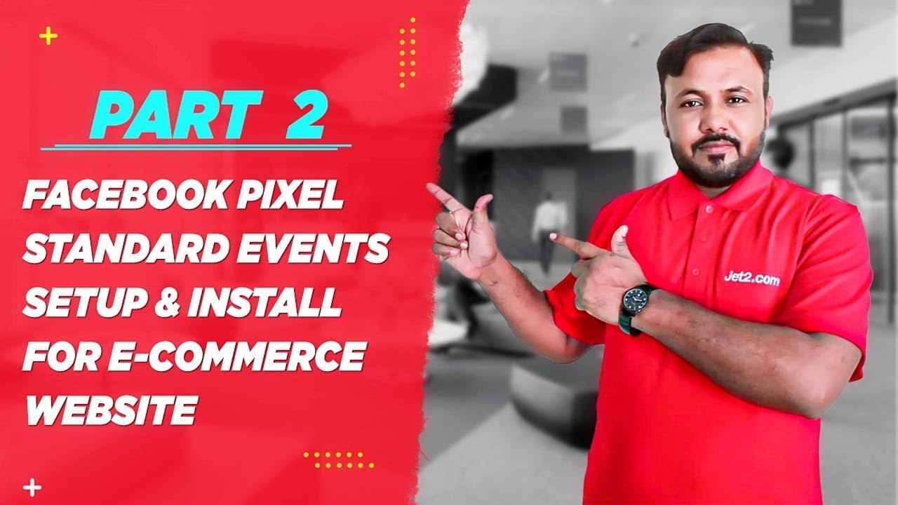 How to Setup and Install Facebook Pixel Code and Standard Events For E-Commerce Website Part (2)?
