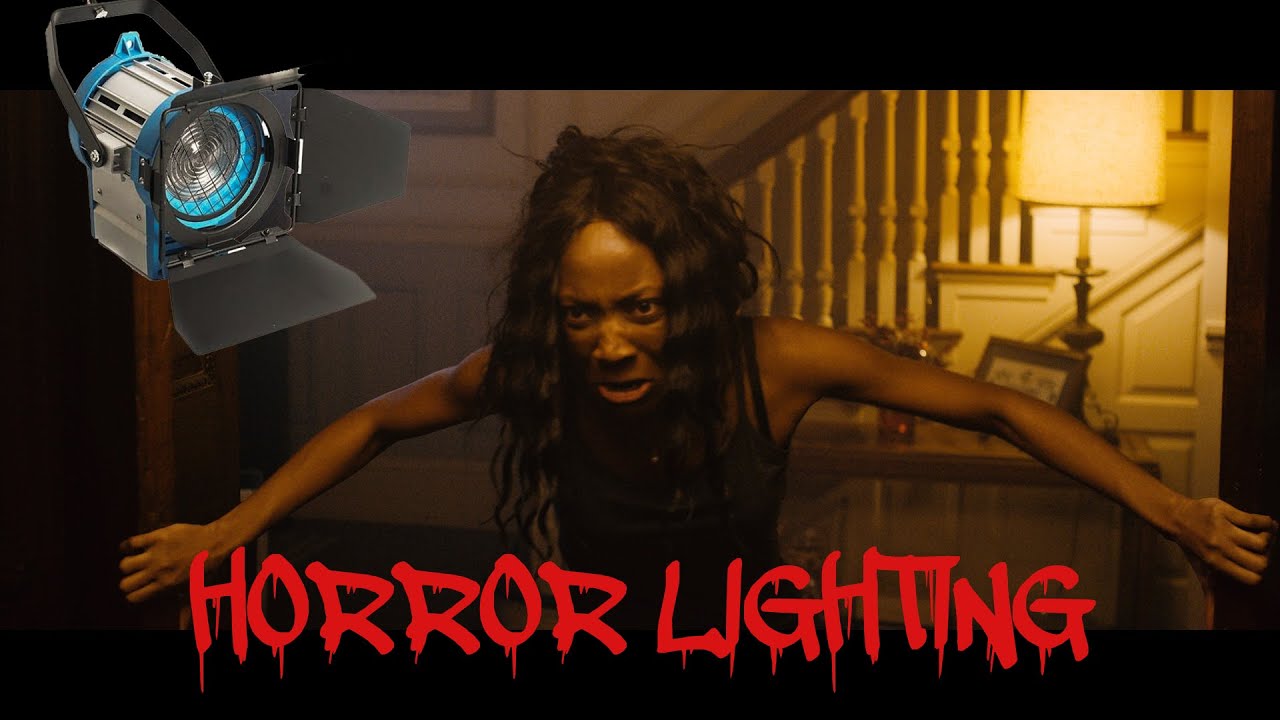 How to Light A Horror Film - Cinematography Breakdown