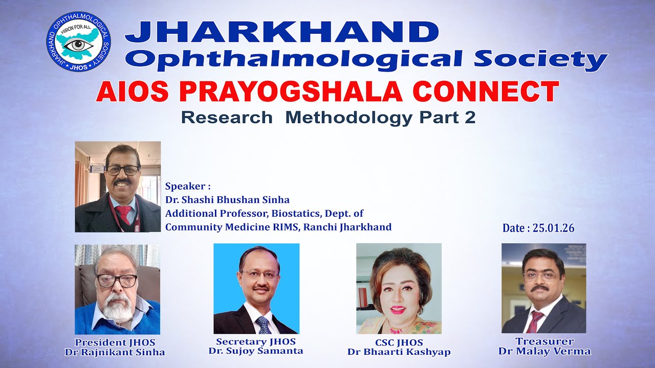 JHOS AIOS Prayogshala Connect l Research Methodology Part 2 l Dr Shashi Bhushan Sinha l 25.01.26