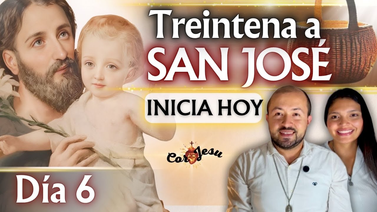 🔴🧺INICIA D&Iacute;A 6 | TREINTENA A SAN JOS&Eacute;🪵|NOVIEMBRE | TESTIMONIOS Canasto de SAN JOS&Eacute;