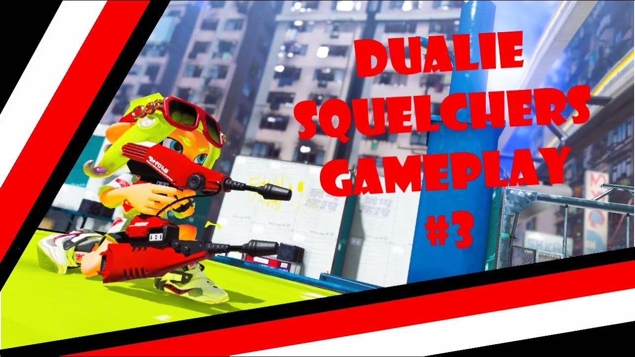 Dualie Squelchers Gameplay #3 - Splatoon 3 | Anarchy Battle (TC)