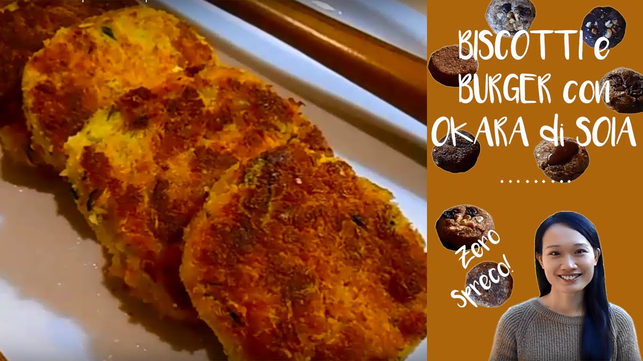 Biscotti e Burger con Okara di Soia - Semplici e a Spreco Zero