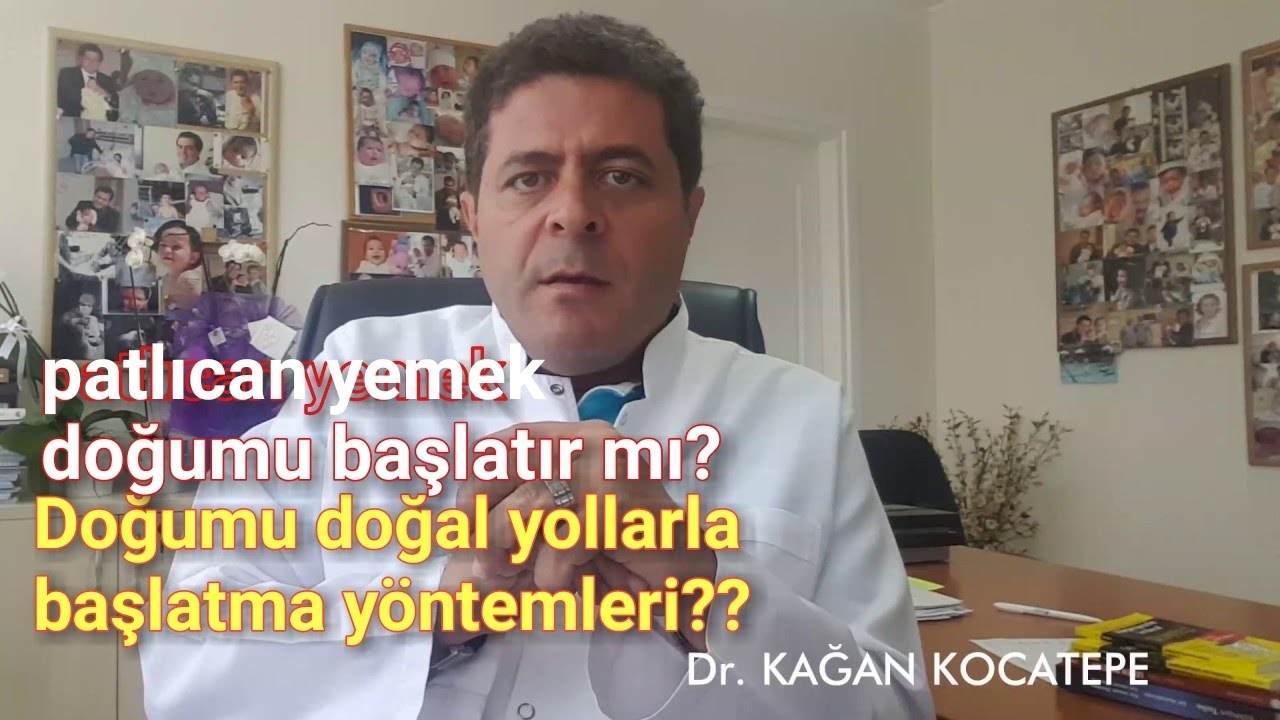 Patlıcan yemek kasılmaları başlatır mı? - Doğumu doğal yollarla başlatmak?