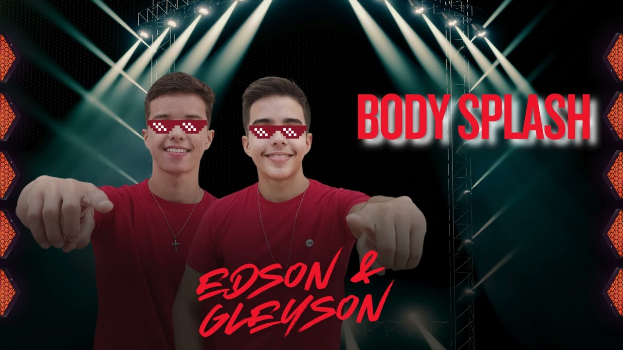 Body Splash | Edson & Gleyson