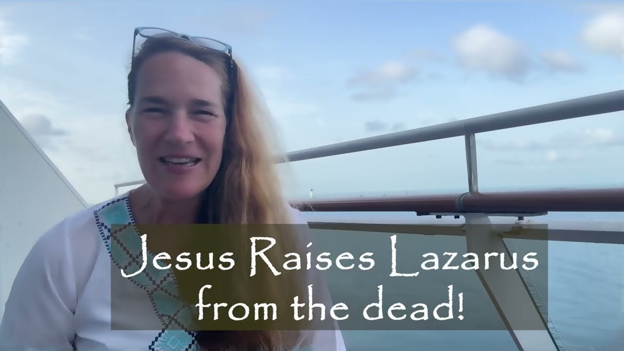 Beauty and the Bible Videos – John Chapter 11 | Lazarus & the Western Caribbean