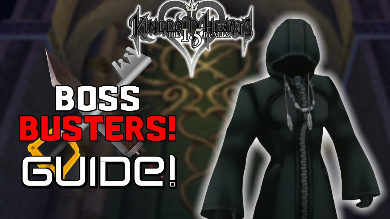 Boss Busters - Unknown Guide (Kingdom Hearts Final Mix)