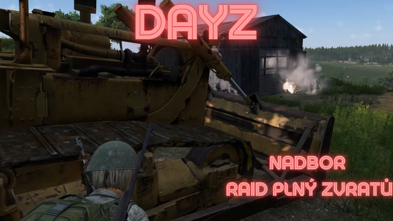 DayZ - Nadbor: raid plný zvratů