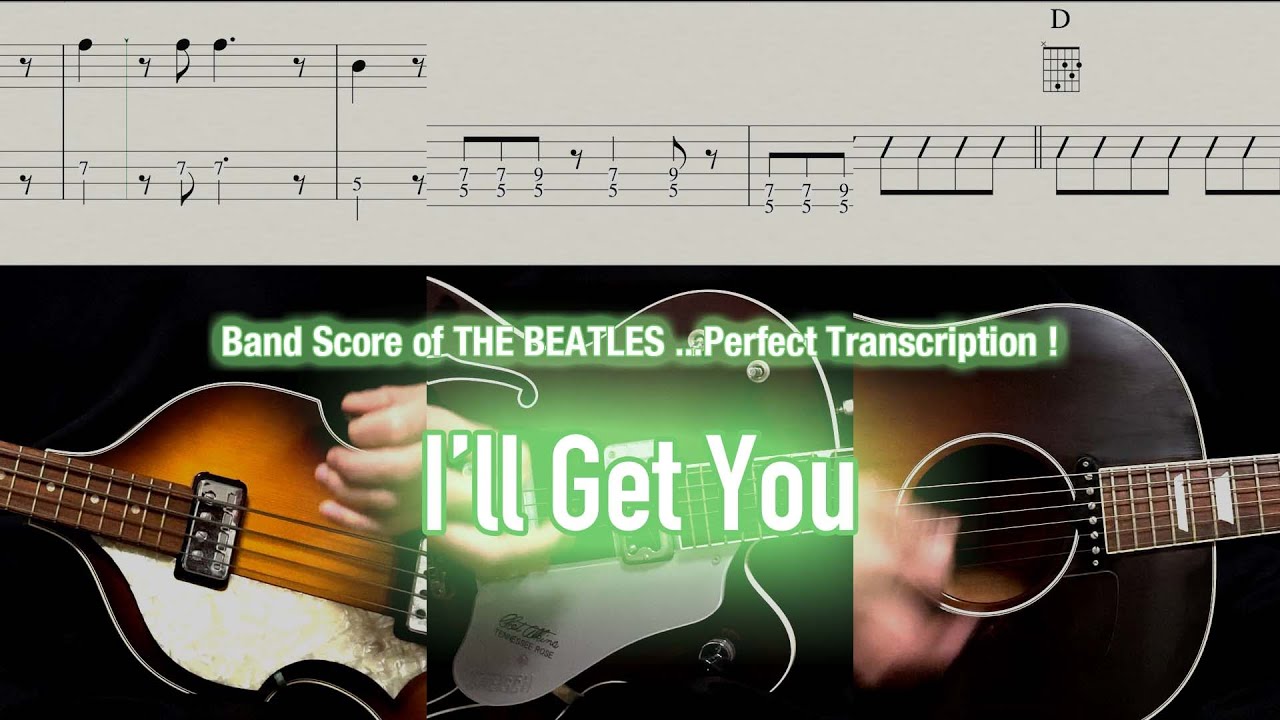 Score / TAB : I'll Get You - The Beatles - guitar, bass, drums, harmonica