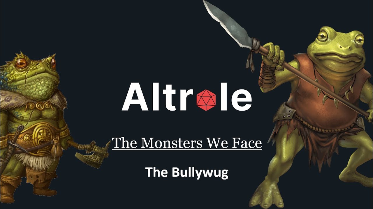 The Bullywug - The Monsters We Face in D&D