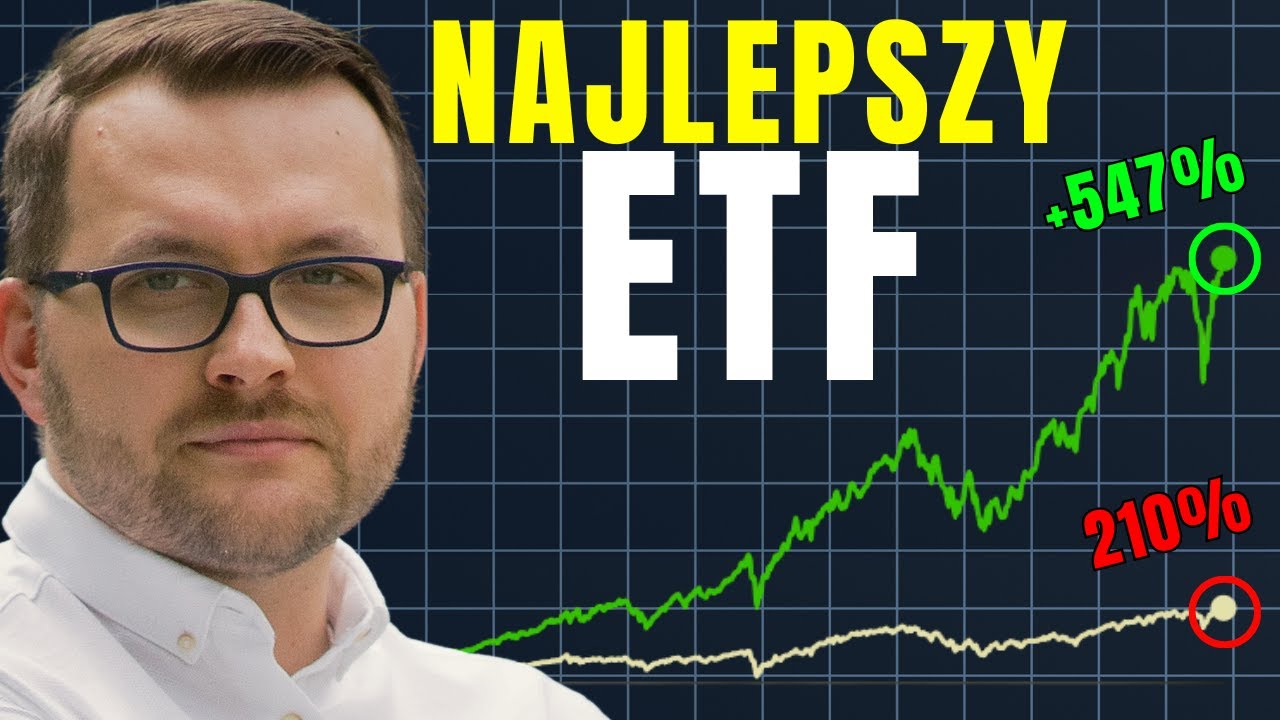 Najlepszy ETF na najbliższe 10-20 lat