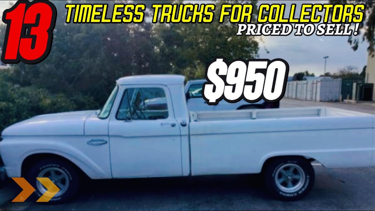 Affordable Classics: 12 Timeless Trucks for Your Collection!
